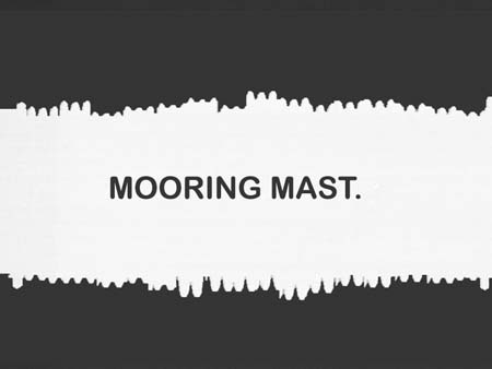 243.Mooring Mast