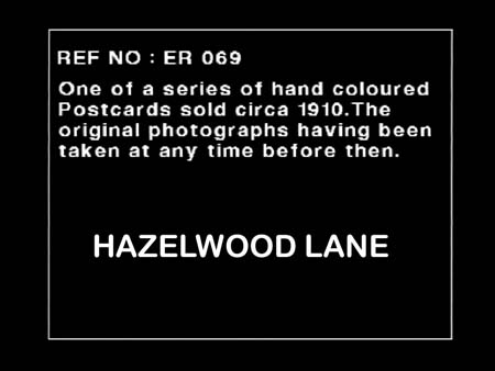 Hazelwood Lane c1910.1243